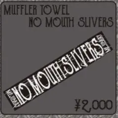 【MEJIBRAY】-NO MOUTH SLIVERS- マフラータオル