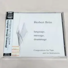 Herbert Brün Language, Message, Drummage