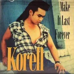 R&B】 Korell - Make It Last Forever OG盤 - メルカリ