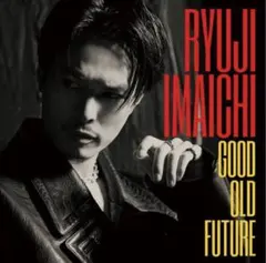 GOLD OLD FUTURE（CD+DVD）/今市隆二