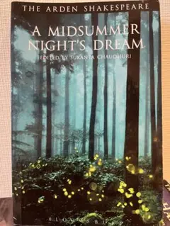 『A Midsummer Night’s Dream（仲夏夜の夢）』