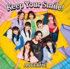 ANGERME Keep Your Smile!