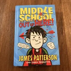 【洋書】MIDDLE SCHOOL: GET ME OUT OF HERE!