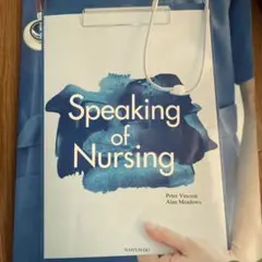Speaking of Nursing