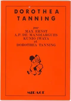 ドロテア・タニング Dorothea Tanning (限定1000部) 美蕾樹