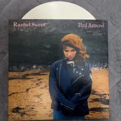 【 UKオリジナル盤 】Rachel Sweet – Fool Around