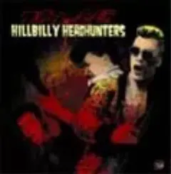 メルカリ☆Hillbilly Headhunters ☆サイコビリー☆ロカビリー - メルカリ