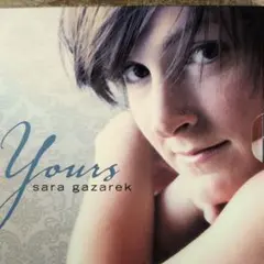 SARA GAZAREK／YOURS　CD