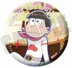 ★おそ松さん★おそ松EXPO/LIMITED STORE限定★缶バッジ★新品★