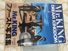Mr.KING DREAM KINGDOM 写真集