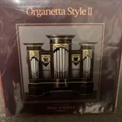 Organetta Style II HALL of HALLS ROKKO