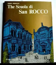 サン・ロッコの学校に関する詳細本 The Scuola di San Rocco
