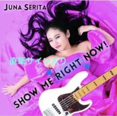 JUNA SERITA SHOW ME RIGHT NOW Muses サイン入