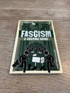 Fascism: A Graphic Guide