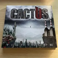 CACTUS カクタス/TIGHTROPE 輸入盤CD