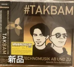 TAKBAM/TECHNOMUSIK AB UND ZU～Galactik P…