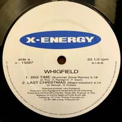 WHIGFIELD / BIG TIME / LAST CHRISTMAS