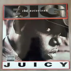 ［レコード］The Notorious 「B.I.G. JUICY 」