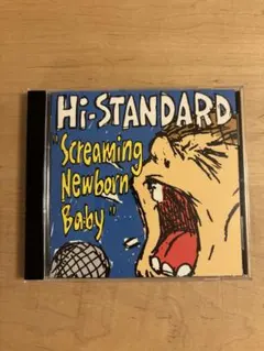 Hi-STANDARD Screaming Newborn Baby CD