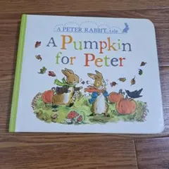 A Pumpkin for Peter　絵本　ピーターラビット　洋書