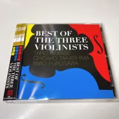 BEST OF THE THREE VIOLINISTS 葉加瀬太郎,高嶋ちさ…