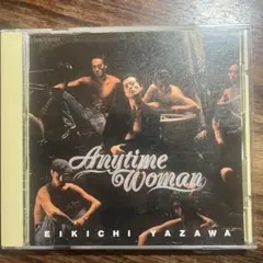 Anytime Woman 矢沢永吉 CD
