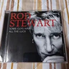 Rod Stewart Some Guys Have All The Luck