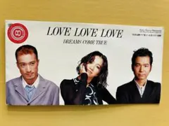 DREAMS COME TRUE / LOVE LOVE LOVE CD