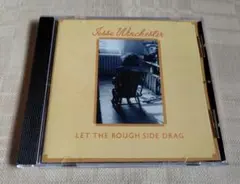 Jesse Winchester/Let The Rough Side Drag