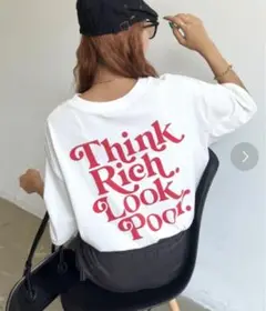 Think Rich. Look Poor. Tシャツ