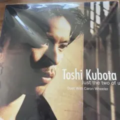 Toshi Kubota Just the two of us 久保田利伸 - メルカリ