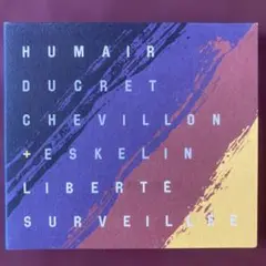 【２枚組CD】Daniel Humair/ Liberte Surveillee