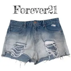 Forever 21 デニムショートパンツ ダメージ加工