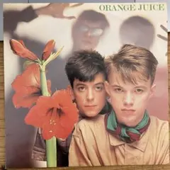 《7inch・ネオアコ》 Orange Juice