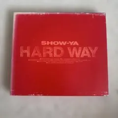 SHOW-YA HARD WAY CD アルバム
