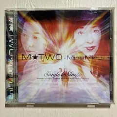 M★TWO -MinaMiru- Single & Single CD
