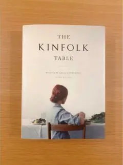 大型本　ＴＨＥ　ＫＩＮＦＯＬＫ　ＴＡＢＬＥ 小さな集いのためのレシピ集