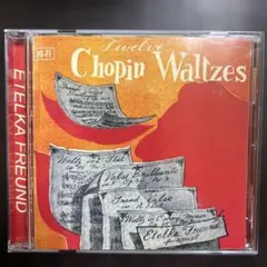 エテルカ・フロイント ショパン 12のワルツ集