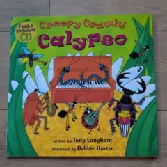 Creepy Crawly Calypso 英語絵本 CD付