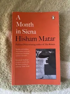A Month in Siena / Hisham Matar