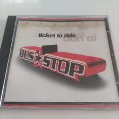 ■BUS STOP ticket to ride