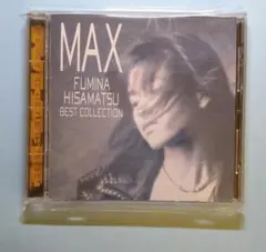 MAX -BEST COLLECTION- 久松史奈