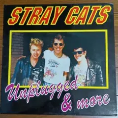 Stray Cats Unplugged & more レコード　12インチ