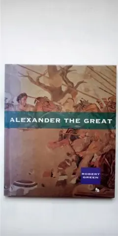 ALEXANDER THE GREAT (Robert Green)