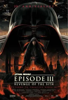 STAR WARS EPISODE III シスの復讐 ポスター 20周年記念