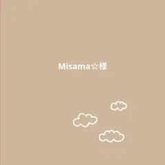 Misama☆様