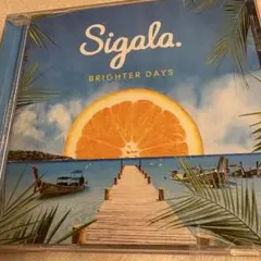 Sigala / Brighter Days