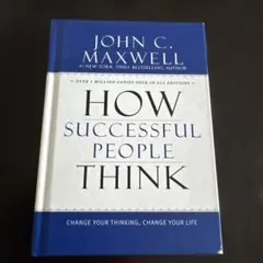 HOW SUCCESSFUL PEOPLE THINK