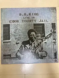 B.B.KING LIVE IN COOK COUNTY JAIL