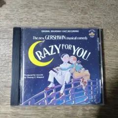 Crazy For You オリジナルブロードウェイキャスト